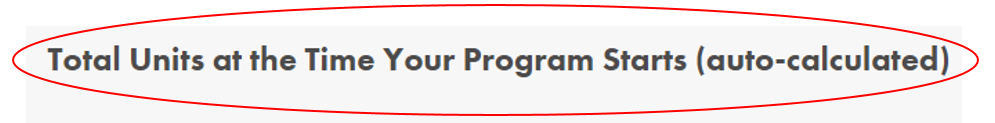 "Total Units at the Time Your Program Starts" Circled